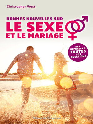 cover image of Bonnes nouvelles sur le sexe et le mariage